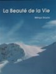 La Beaute de la Vie