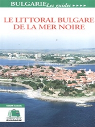 Le littoral Bulgare de la Mer Noire - Bulgarie Les Guides